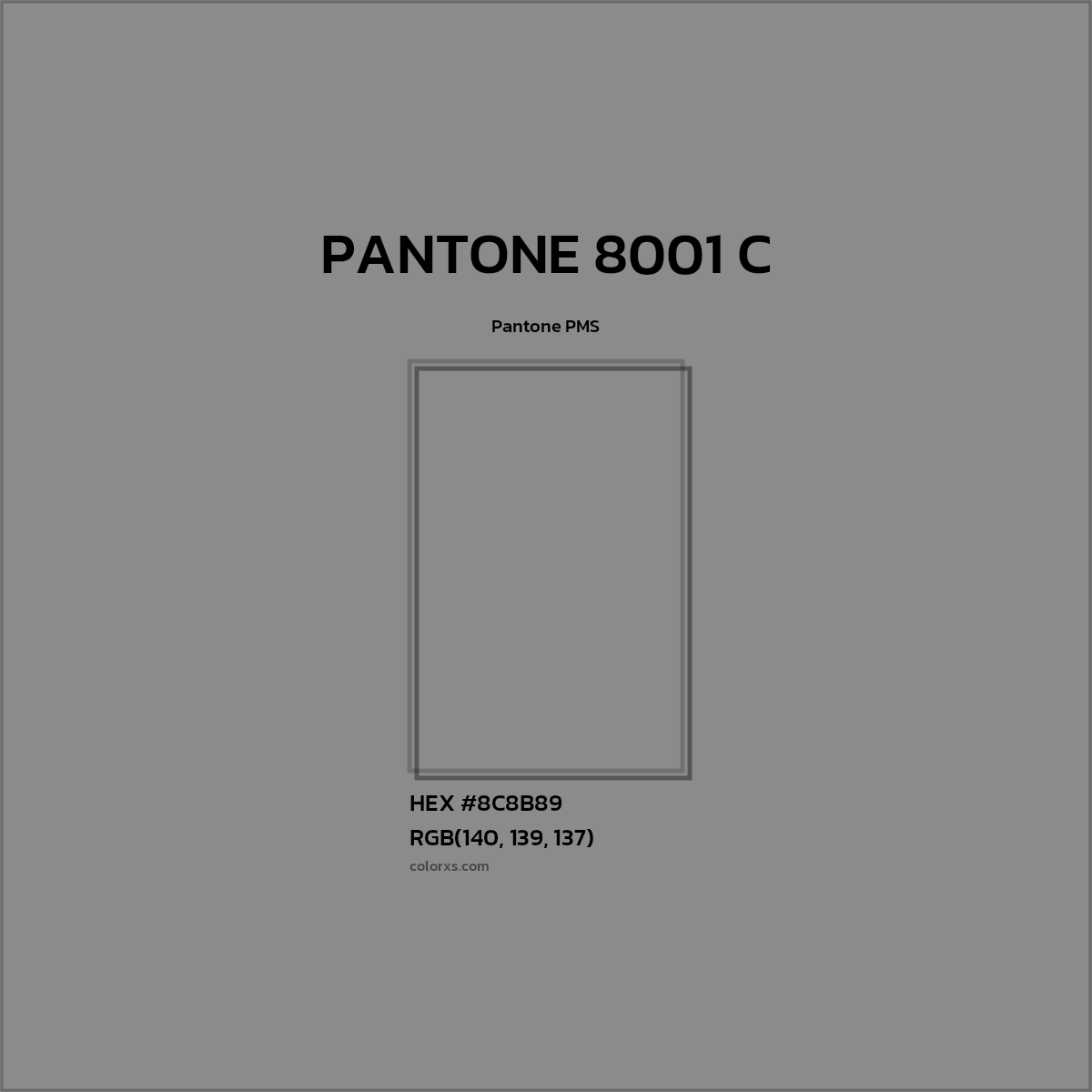 HEX #8C8B89 PANTONE 8001 C CMS Pantone PMS - Color Code