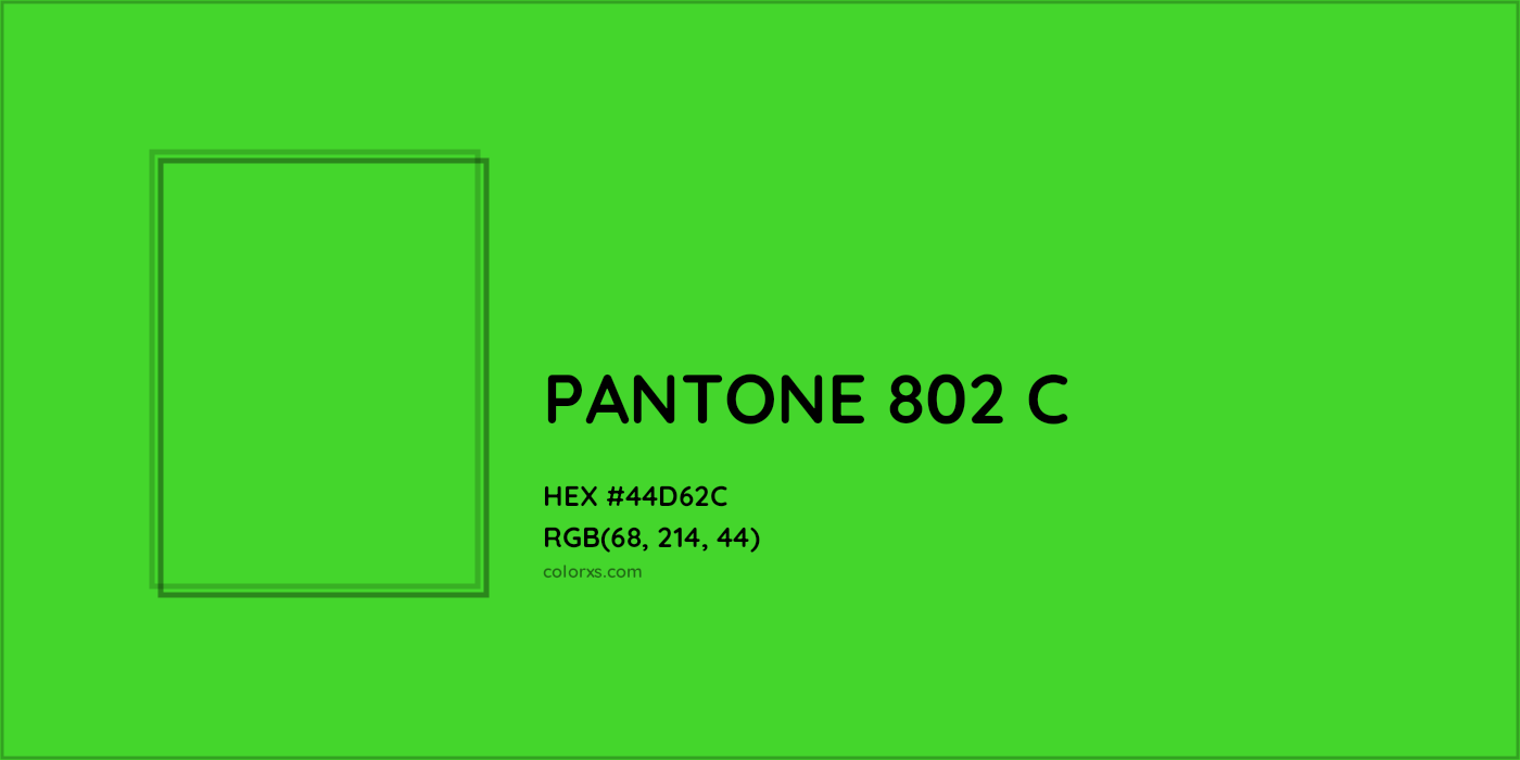 HEX #44D62C PANTONE 802 C CMS Pantone PMS - Color Code