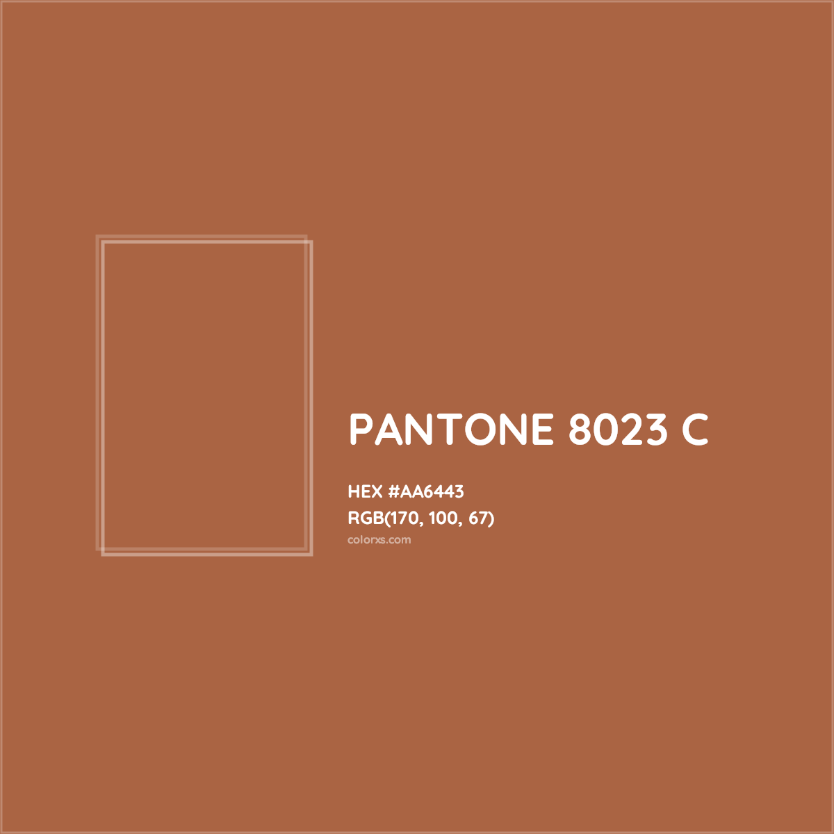 HEX #AA6443 PANTONE 8023 C CMS Pantone PMS - Color Code