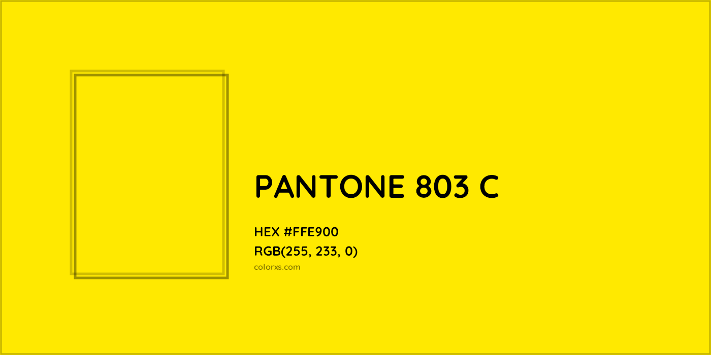 HEX #FFE900 PANTONE 803 C CMS Pantone PMS - Color Code