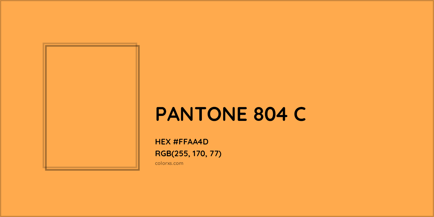 HEX #FFAA4D PANTONE 804 C CMS Pantone PMS - Color Code
