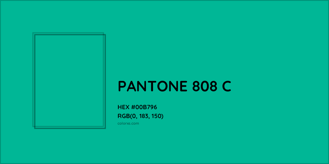 HEX #00B796 PANTONE 808 C CMS Pantone PMS - Color Code