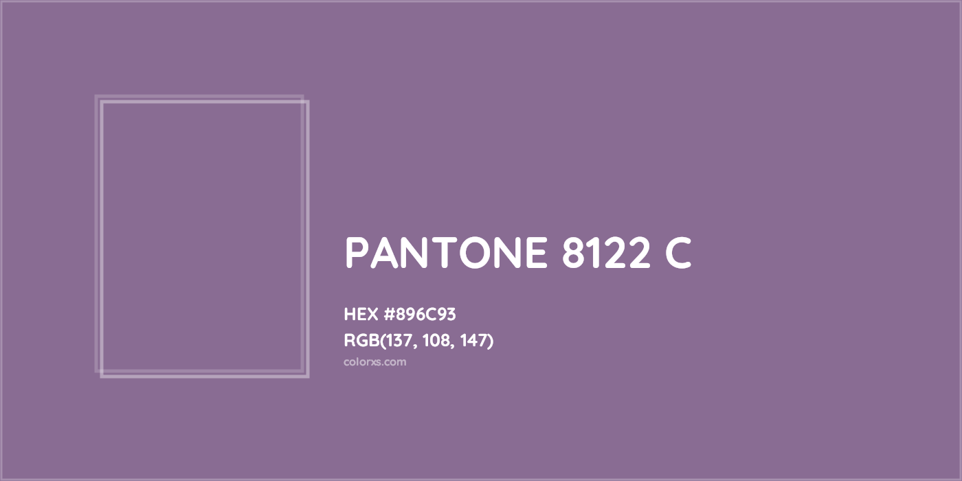 HEX #896C93 PANTONE 8122 C CMS Pantone PMS - Color Code