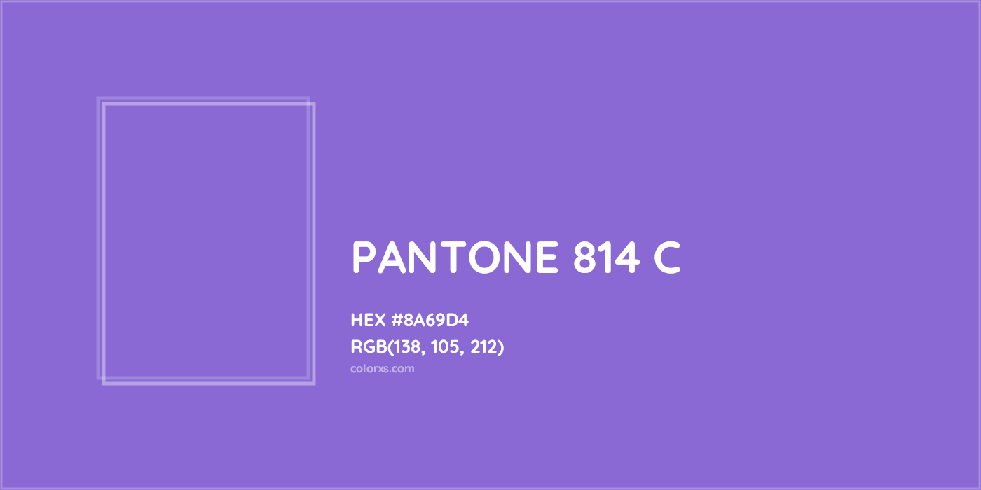HEX #8A69D4 PANTONE 814 C CMS Pantone PMS - Color Code