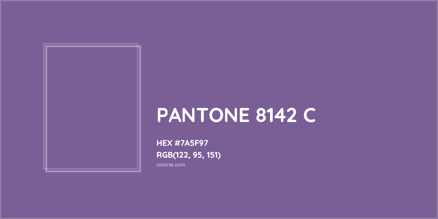 HEX #7A5F97 PANTONE 8142 C CMS Pantone PMS - Color Code