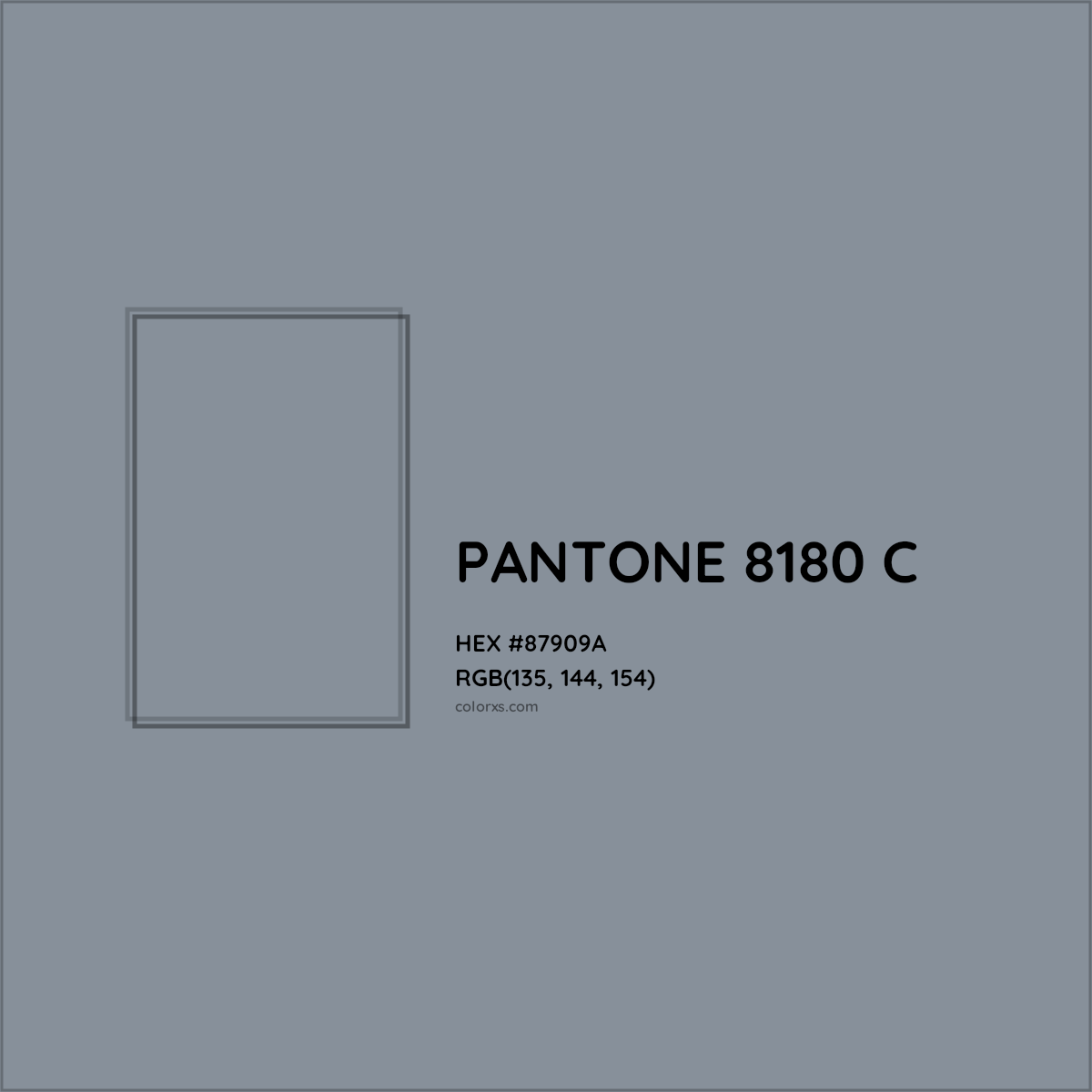 HEX #87909A PANTONE 8180 C CMS Pantone PMS - Color Code
