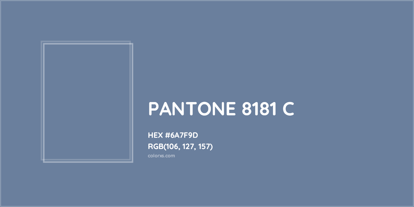 HEX #6A7F9D PANTONE 8181 C CMS Pantone PMS - Color Code