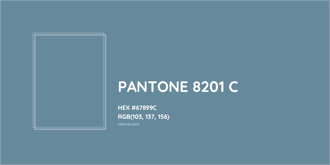 HEX #67899C PANTONE 8201 C CMS Pantone PMS - Color Code
