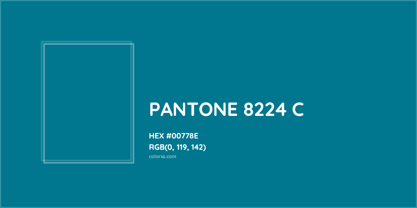 HEX #00778E PANTONE 8224 C CMS Pantone PMS - Color Code