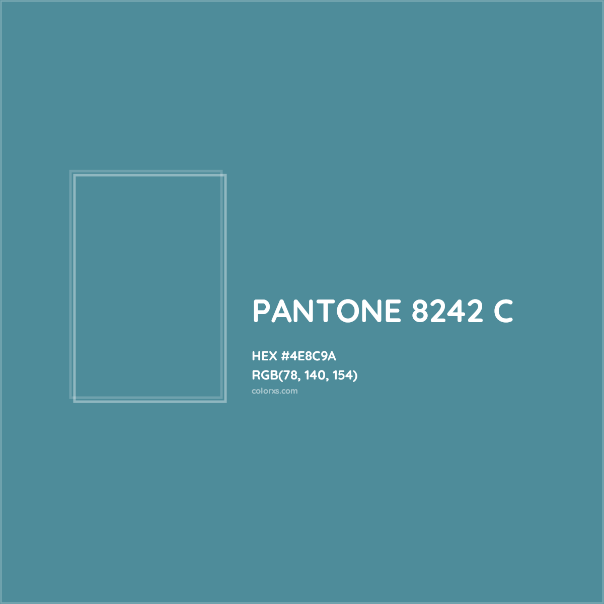 HEX #4E8C9A PANTONE 8242 C CMS Pantone PMS - Color Code