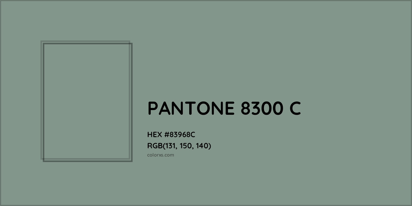HEX #83968C PANTONE 8300 C CMS Pantone PMS - Color Code