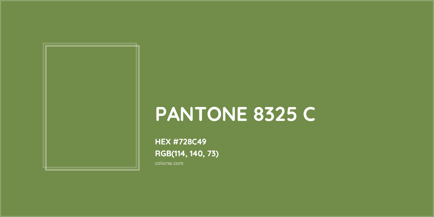 HEX #728C49 PANTONE 8325 C CMS Pantone PMS - Color Code