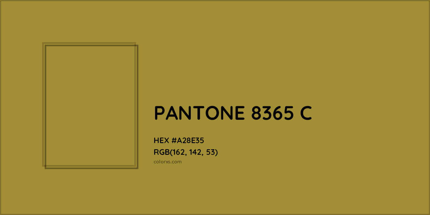 HEX #A28E35 PANTONE 8365 C CMS Pantone PMS - Color Code