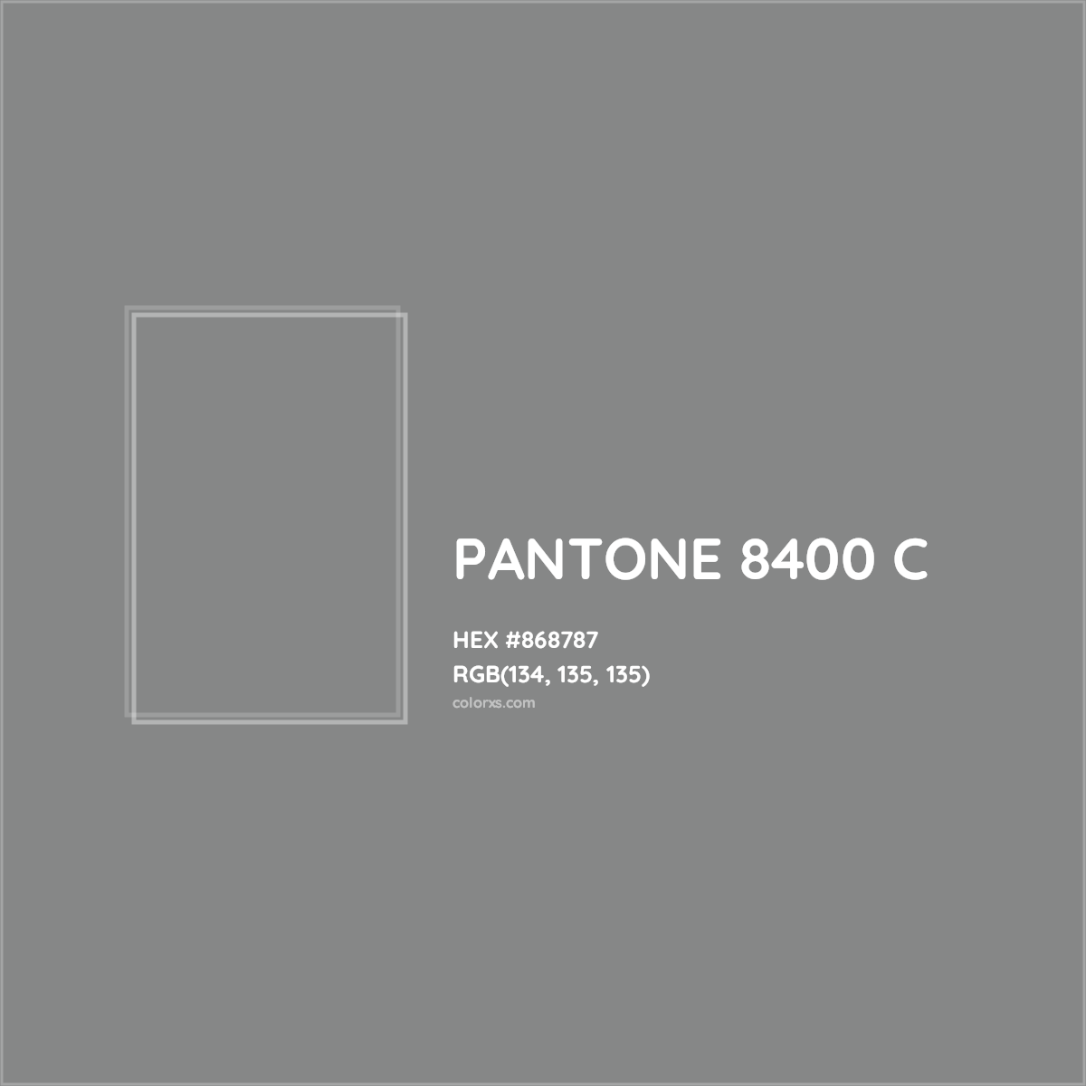 HEX #868787 PANTONE 8400 C CMS Pantone PMS - Color Code