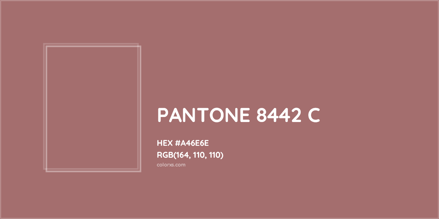HEX #A46E6E PANTONE 8442 C CMS Pantone PMS - Color Code