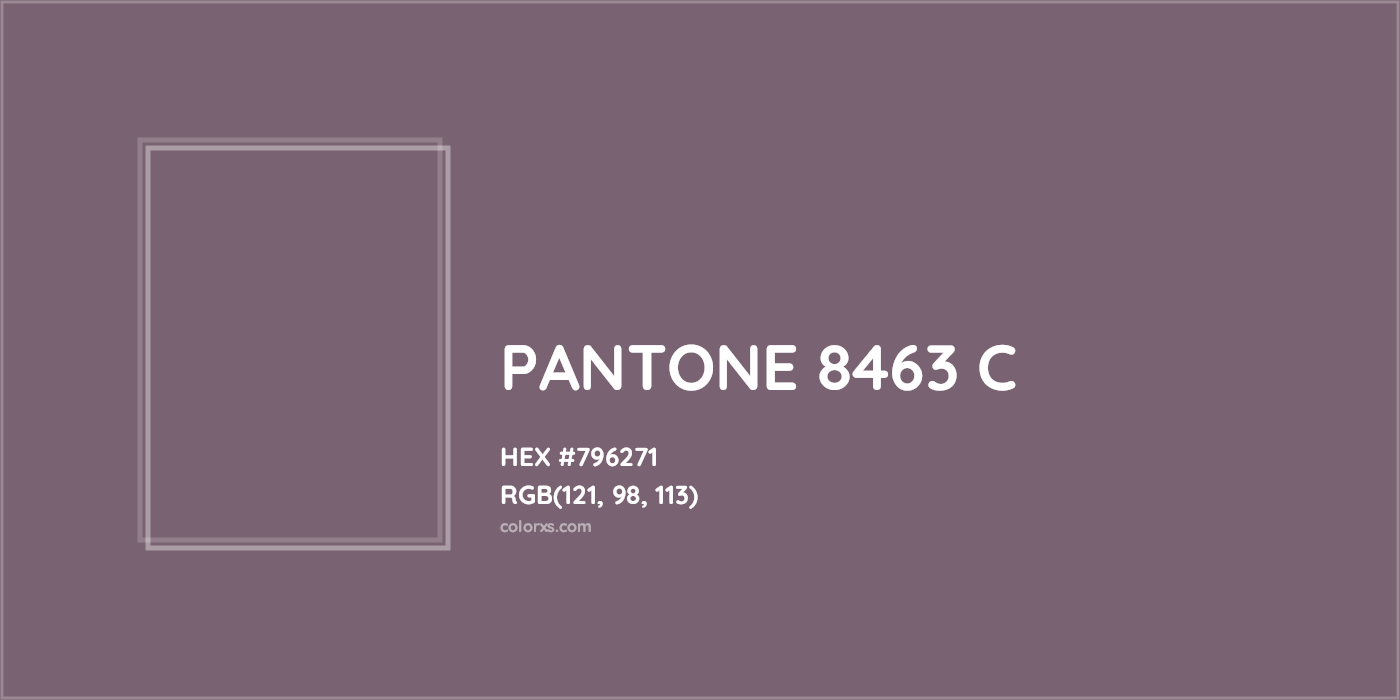 HEX #796271 PANTONE 8463 C CMS Pantone PMS - Color Code