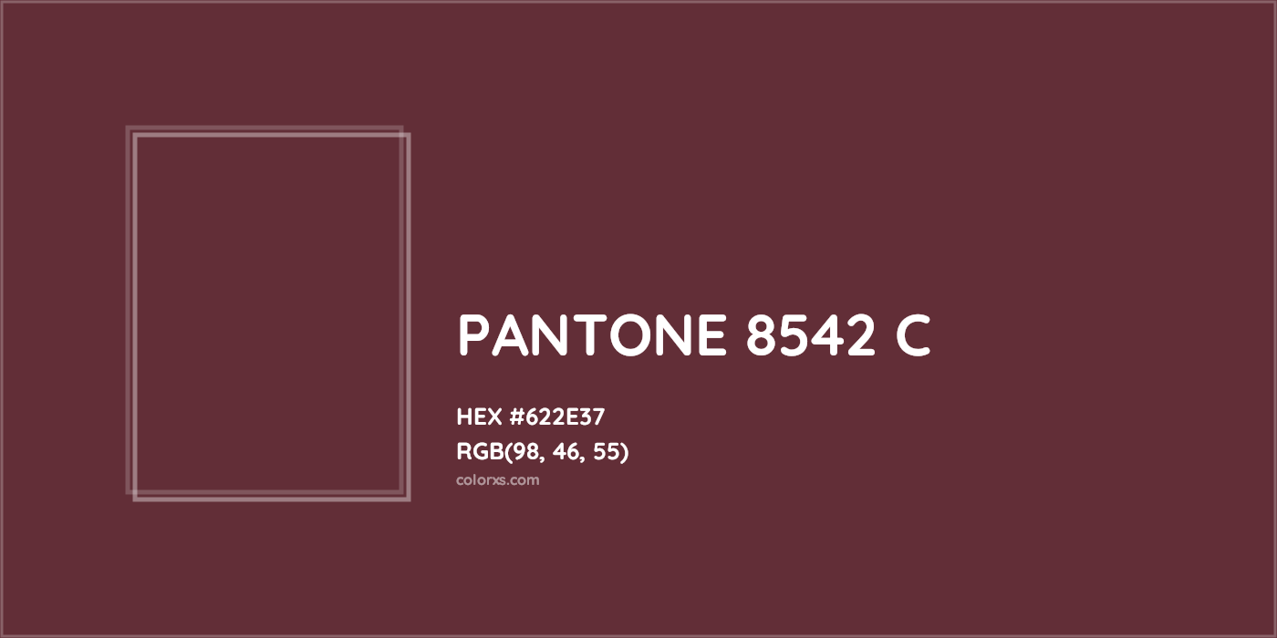 HEX #622E37 PANTONE 8542 C CMS Pantone PMS - Color Code