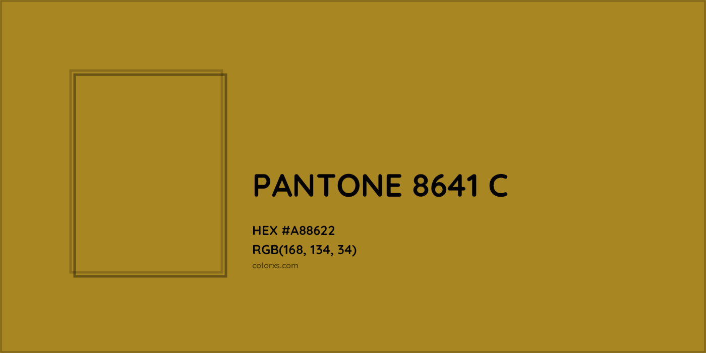 HEX #A88622 PANTONE 8641 C CMS Pantone PMS - Color Code
