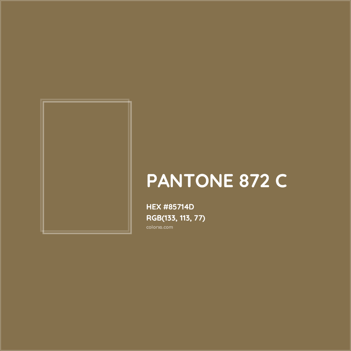 HEX #85714D PANTONE 872 C CMS Pantone PMS - Color Code