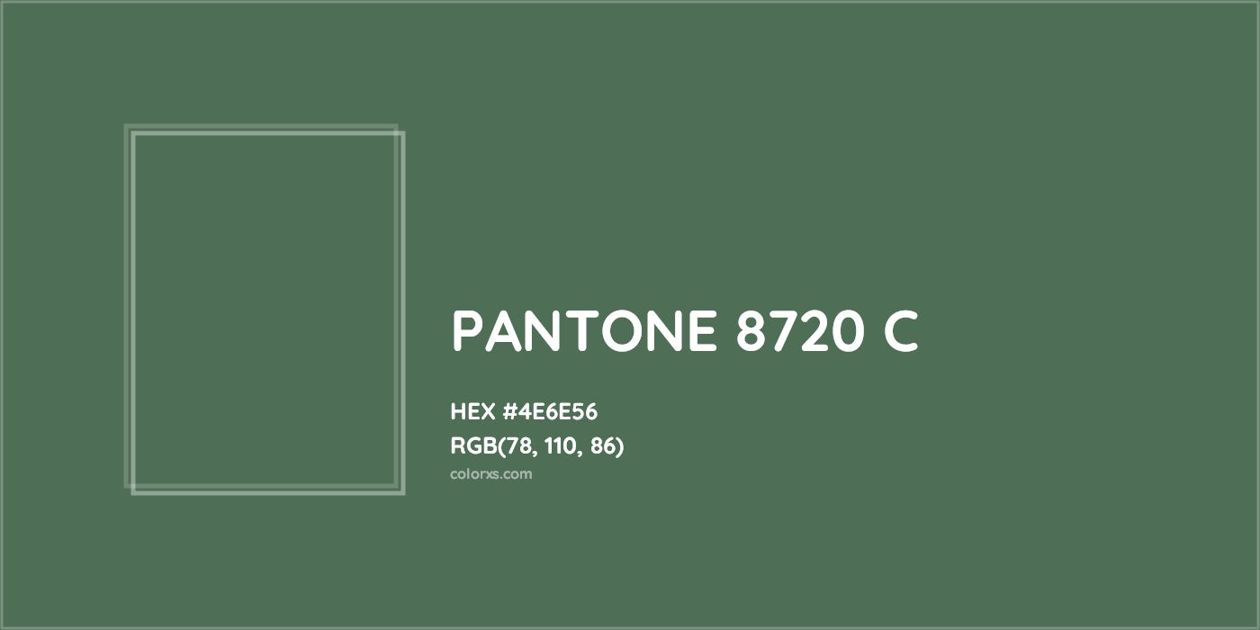 HEX #4E6E56 PANTONE 8720 C CMS Pantone PMS - Color Code