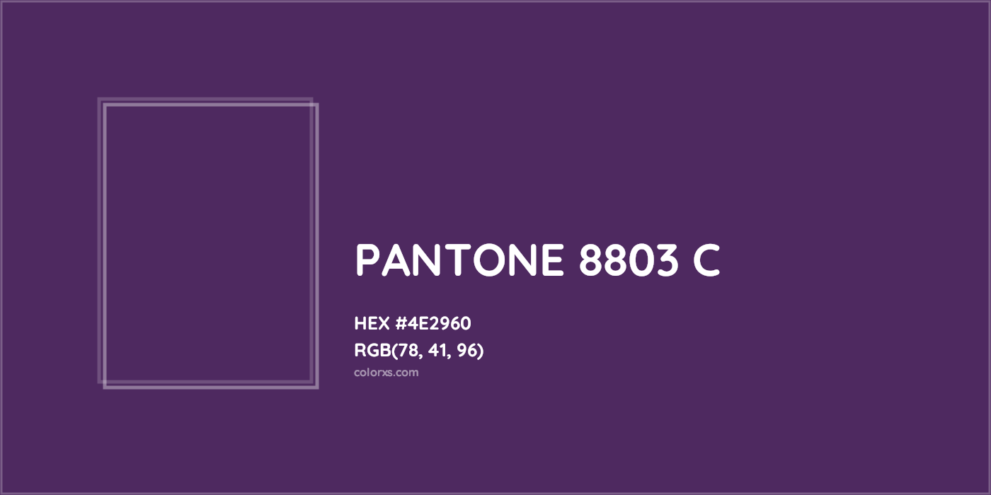 HEX #4E2960 PANTONE 8803 C CMS Pantone PMS - Color Code