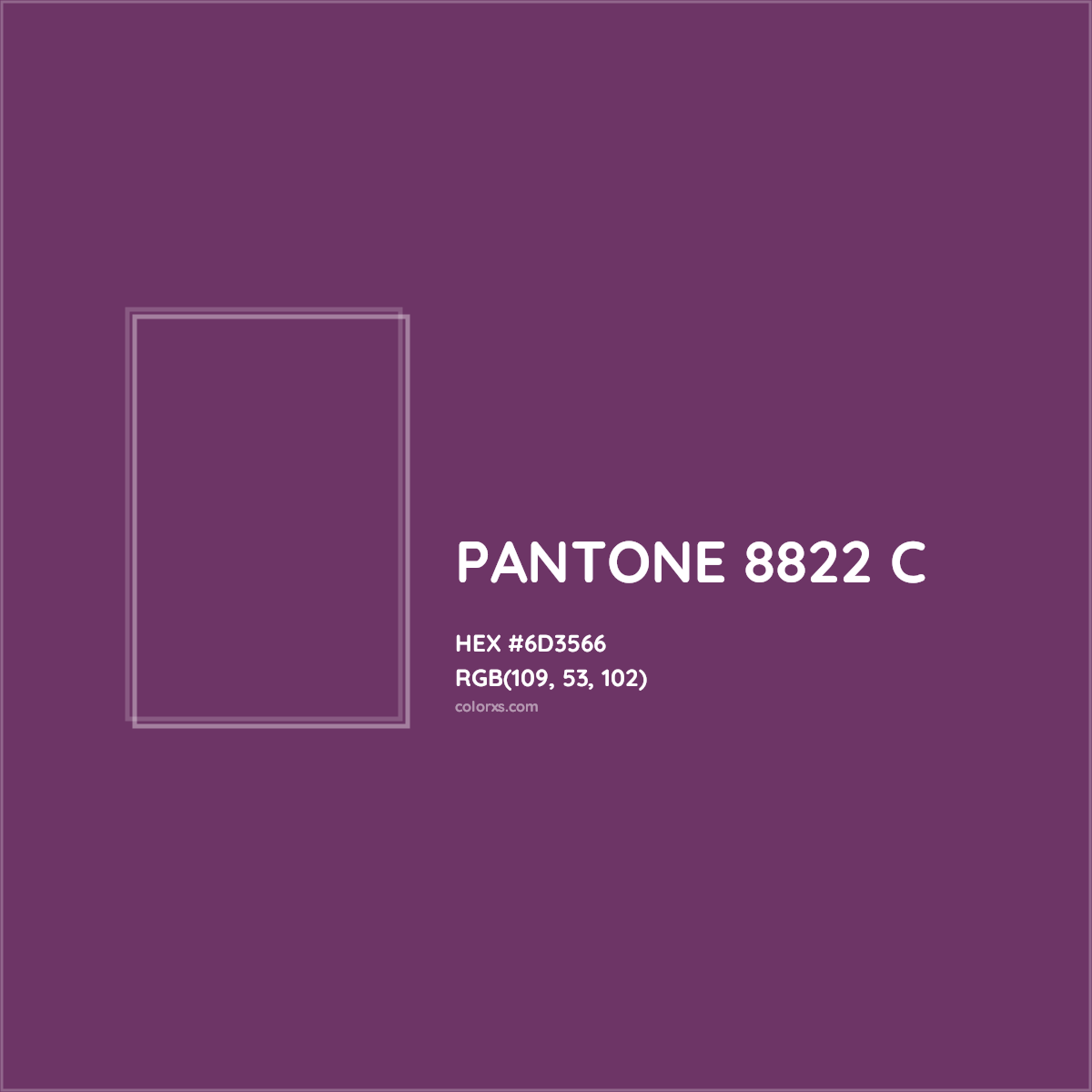 HEX #6D3566 PANTONE 8822 C CMS Pantone PMS - Color Code