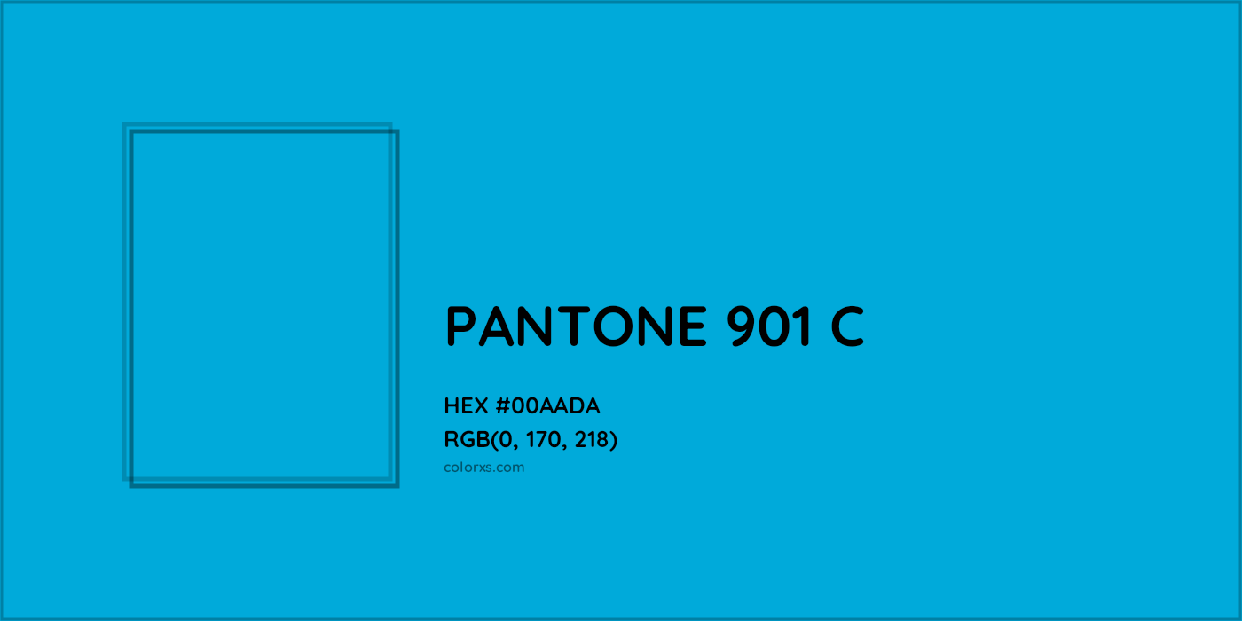 HEX #00AADA PANTONE 901 C CMS Pantone PMS - Color Code