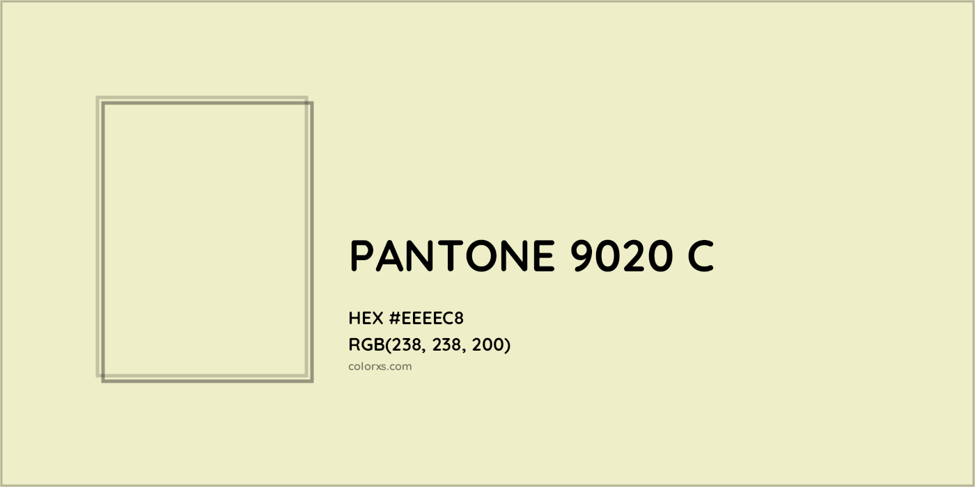 HEX #EEEEC8 PANTONE 9020 C CMS Pantone PMS - Color Code