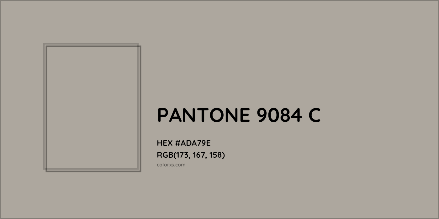 HEX #ADA79E PANTONE 9084 C CMS Pantone PMS - Color Code