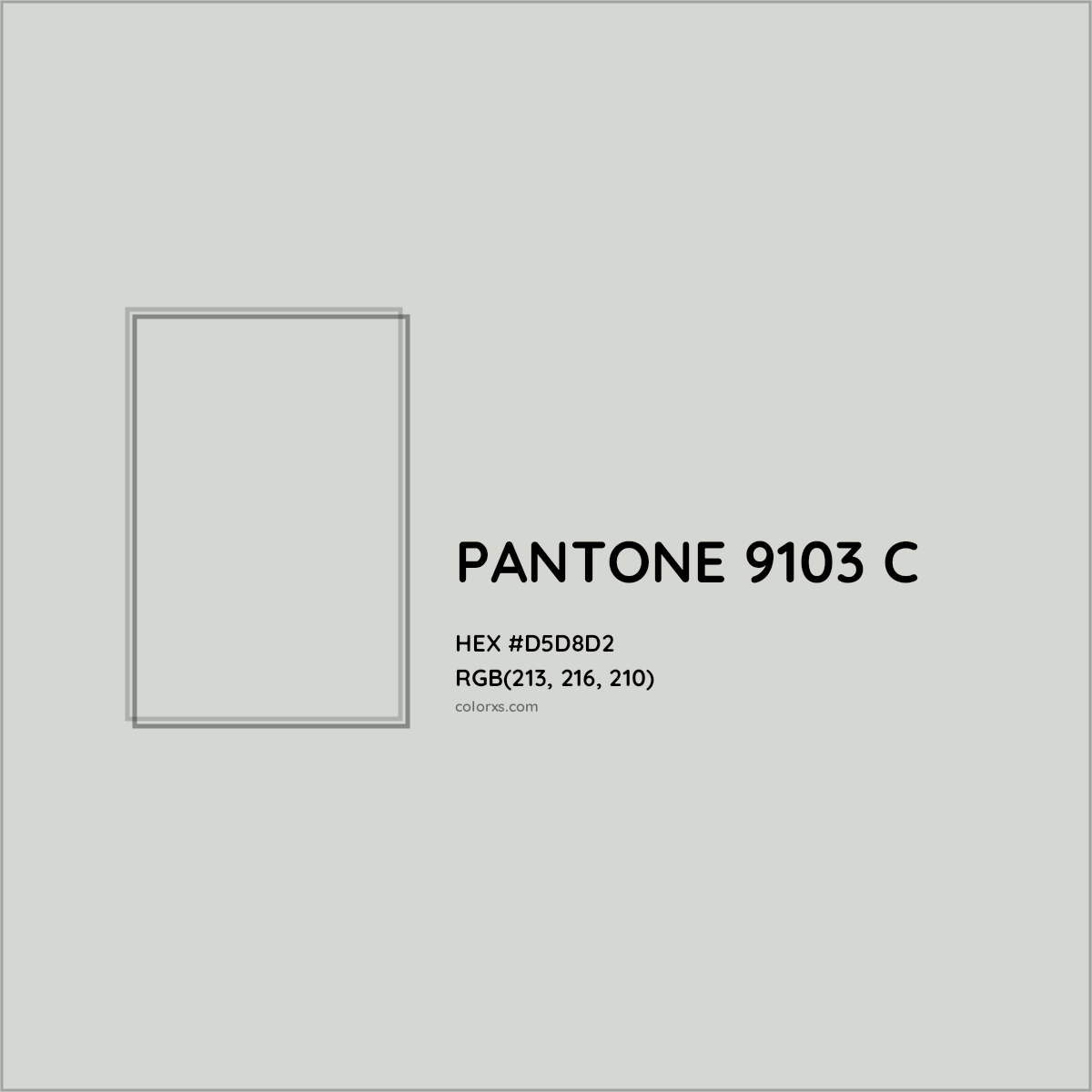 HEX #D5D8D2 PANTONE 9103 C CMS Pantone PMS - Color Code
