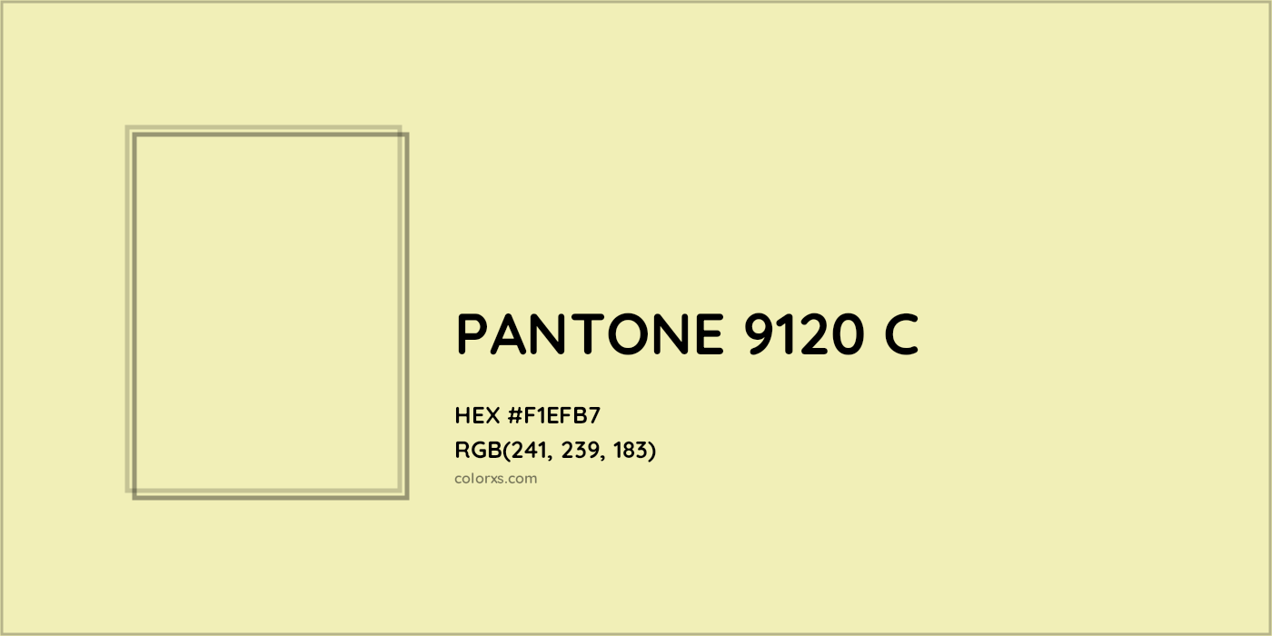 HEX #F1EFB7 PANTONE 9120 C CMS Pantone PMS - Color Code