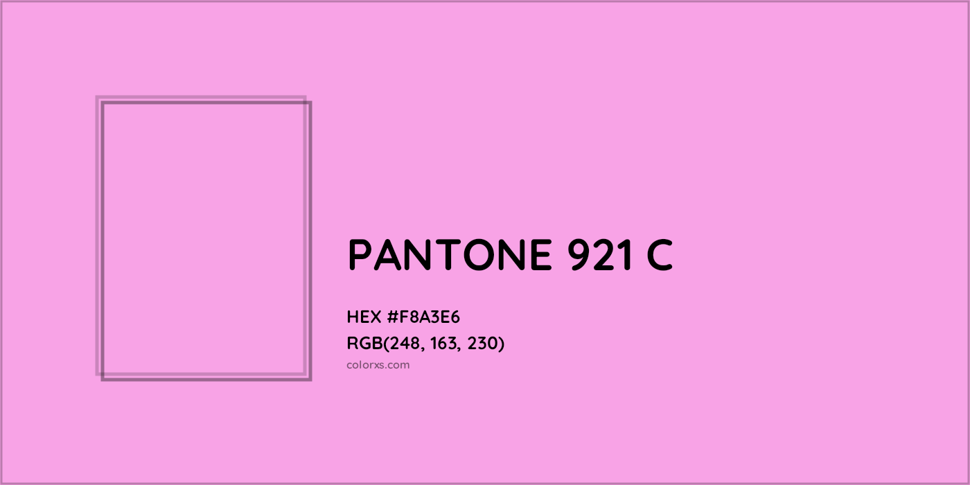 HEX #F8A3E6 PANTONE 921 C CMS Pantone PMS - Color Code