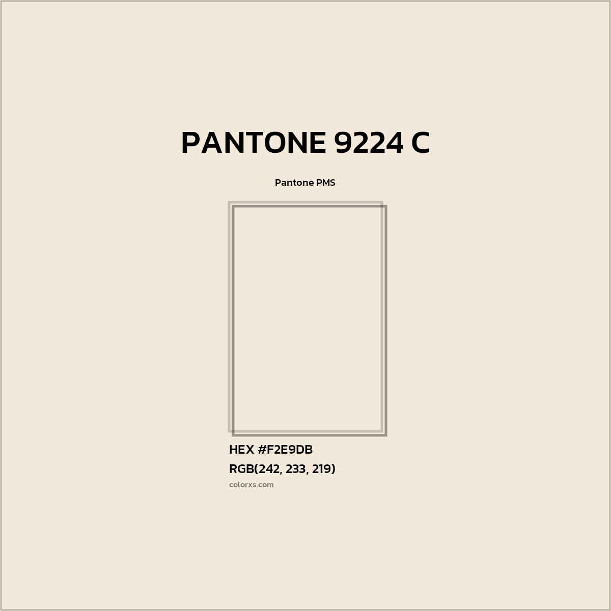 HEX #F2E9DB PANTONE 9224 C CMS Pantone PMS - Color Code