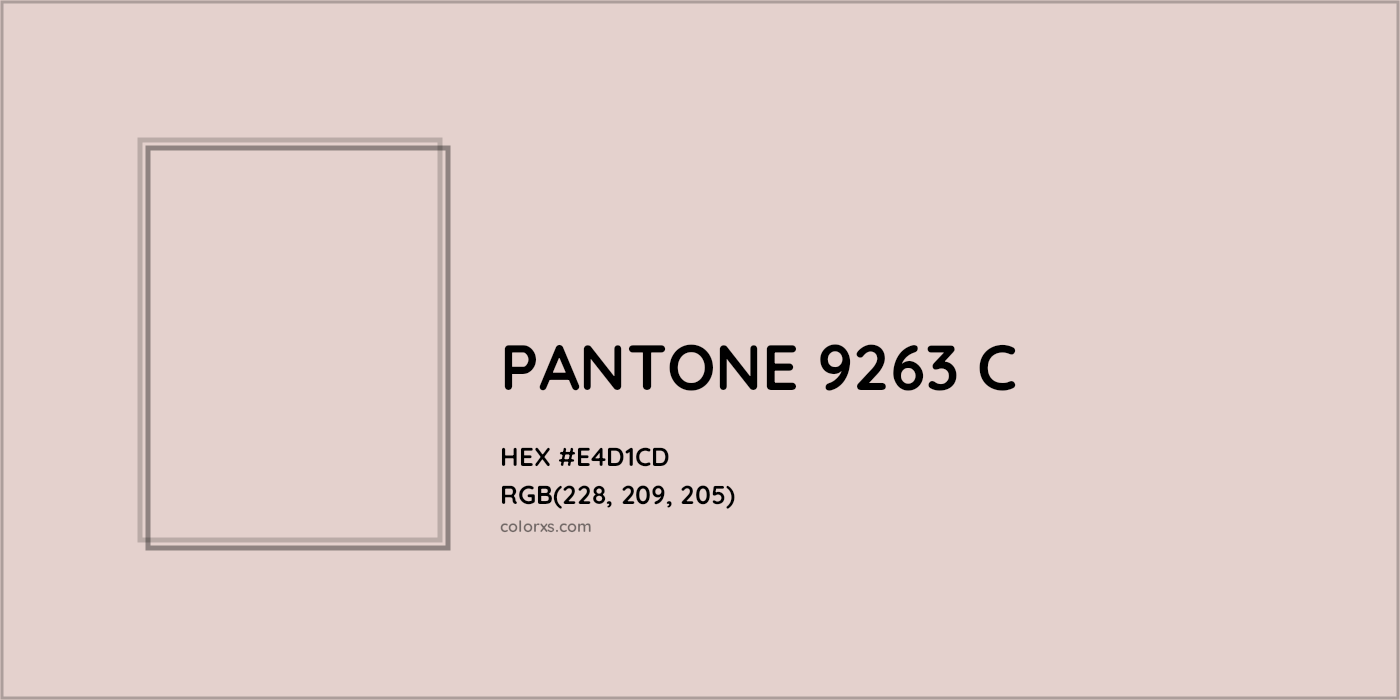 HEX #E4D1CD PANTONE 9263 C CMS Pantone PMS - Color Code