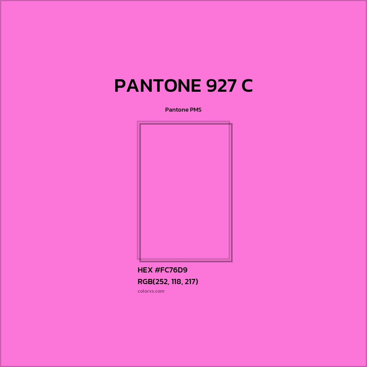 HEX #FC76D9 PANTONE 927 C CMS Pantone PMS - Color Code