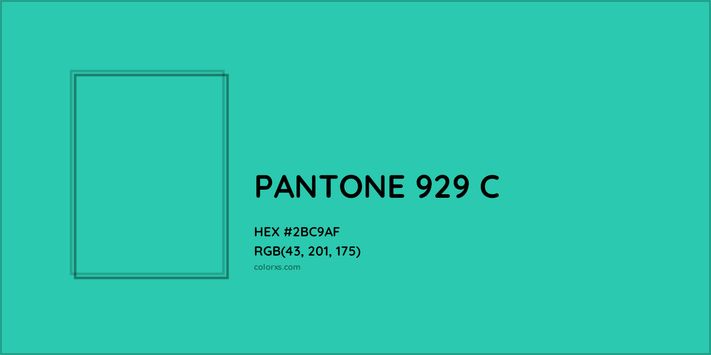 HEX #2BC9AF PANTONE 929 C CMS Pantone PMS - Color Code