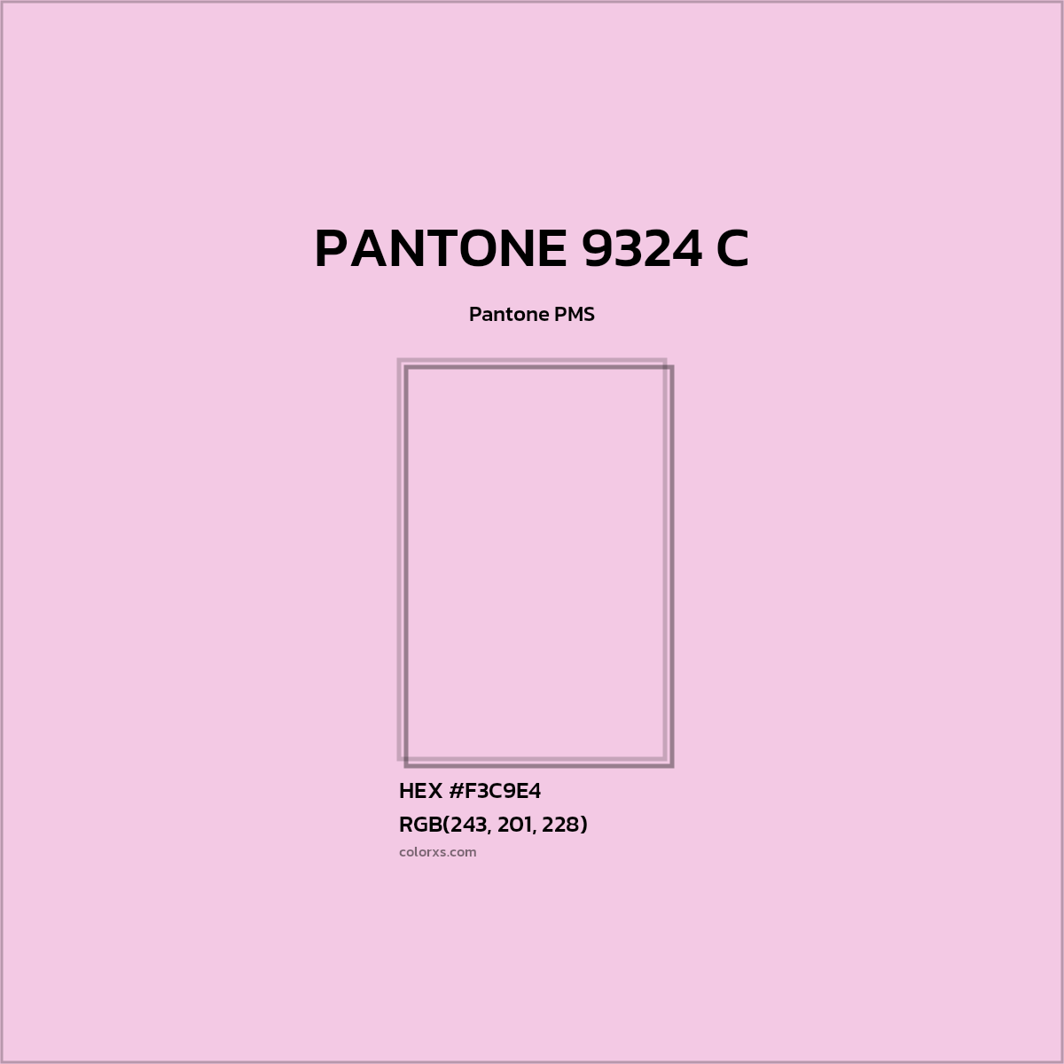 HEX #F3C9E4 PANTONE 9324 C CMS Pantone PMS - Color Code