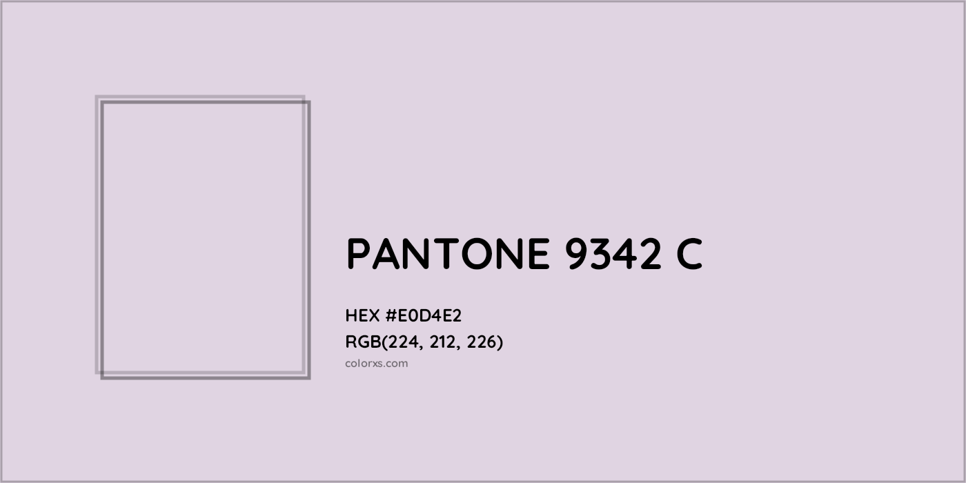 HEX #E0D4E2 PANTONE 9342 C CMS Pantone PMS - Color Code