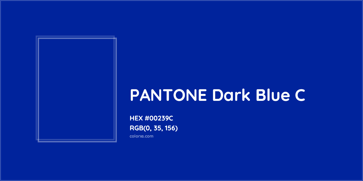 HEX #00239C PANTONE Dark Blue C CMS Pantone PMS - Color Code