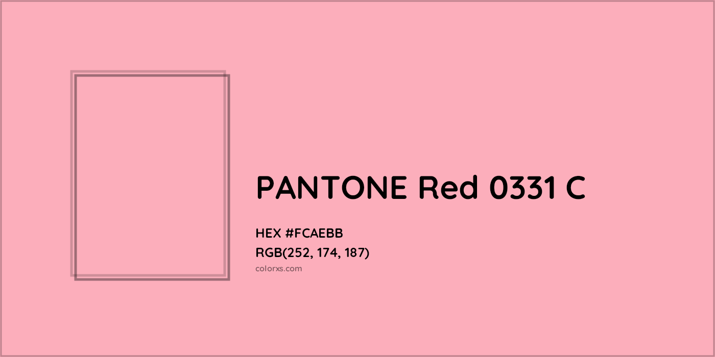 HEX #FCAEBB PANTONE Red 0331 C CMS Pantone PMS - Color Code