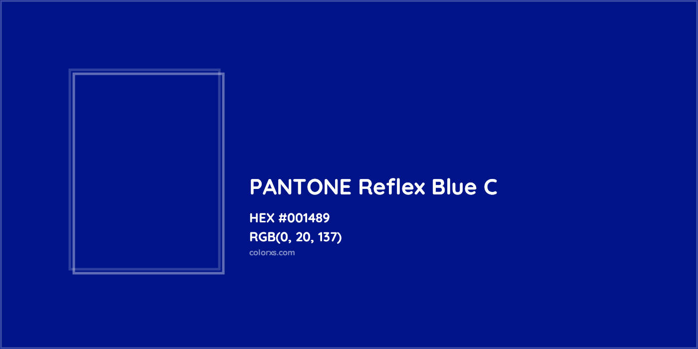 HEX #001489 PANTONE Reflex Blue C CMS Pantone PMS - Color Code