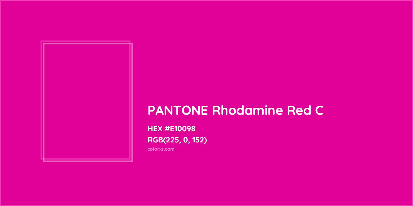 HEX #E10098 PANTONE Rhodamine Red C CMS Pantone PMS - Color Code