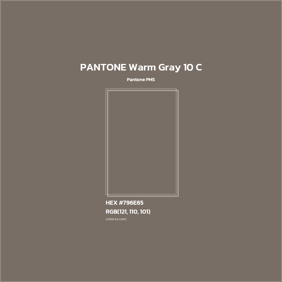 HEX #796E65 PANTONE Warm Gray 10 C CMS Pantone PMS - Color Code