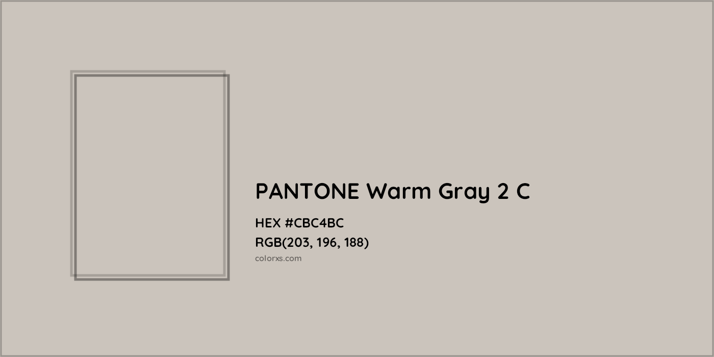 HEX #CBC4BC PANTONE Warm Gray 2 C CMS Pantone PMS - Color Code