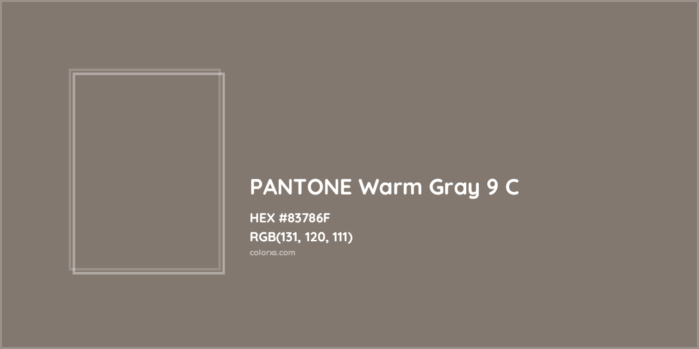HEX #83786F PANTONE Warm Gray 9 C CMS Pantone PMS - Color Code