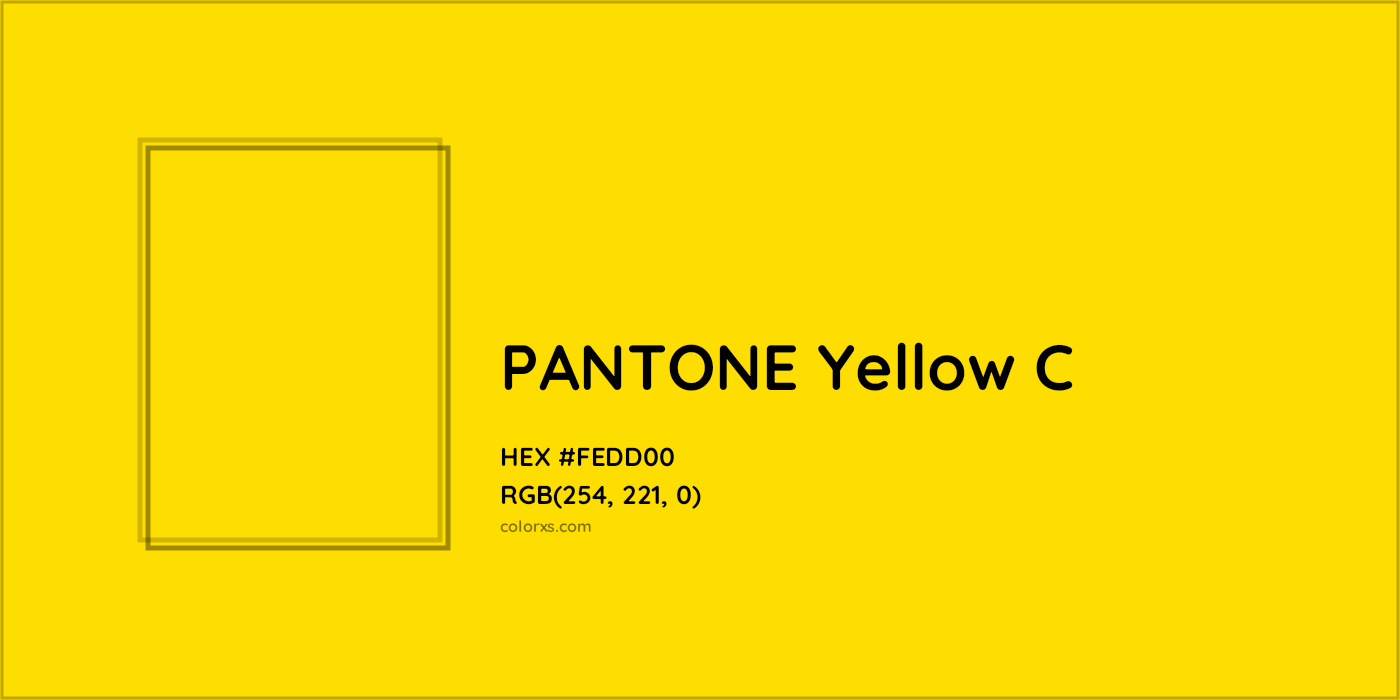 HEX #FEDD00 PANTONE Yellow C CMS Pantone PMS - Color Code