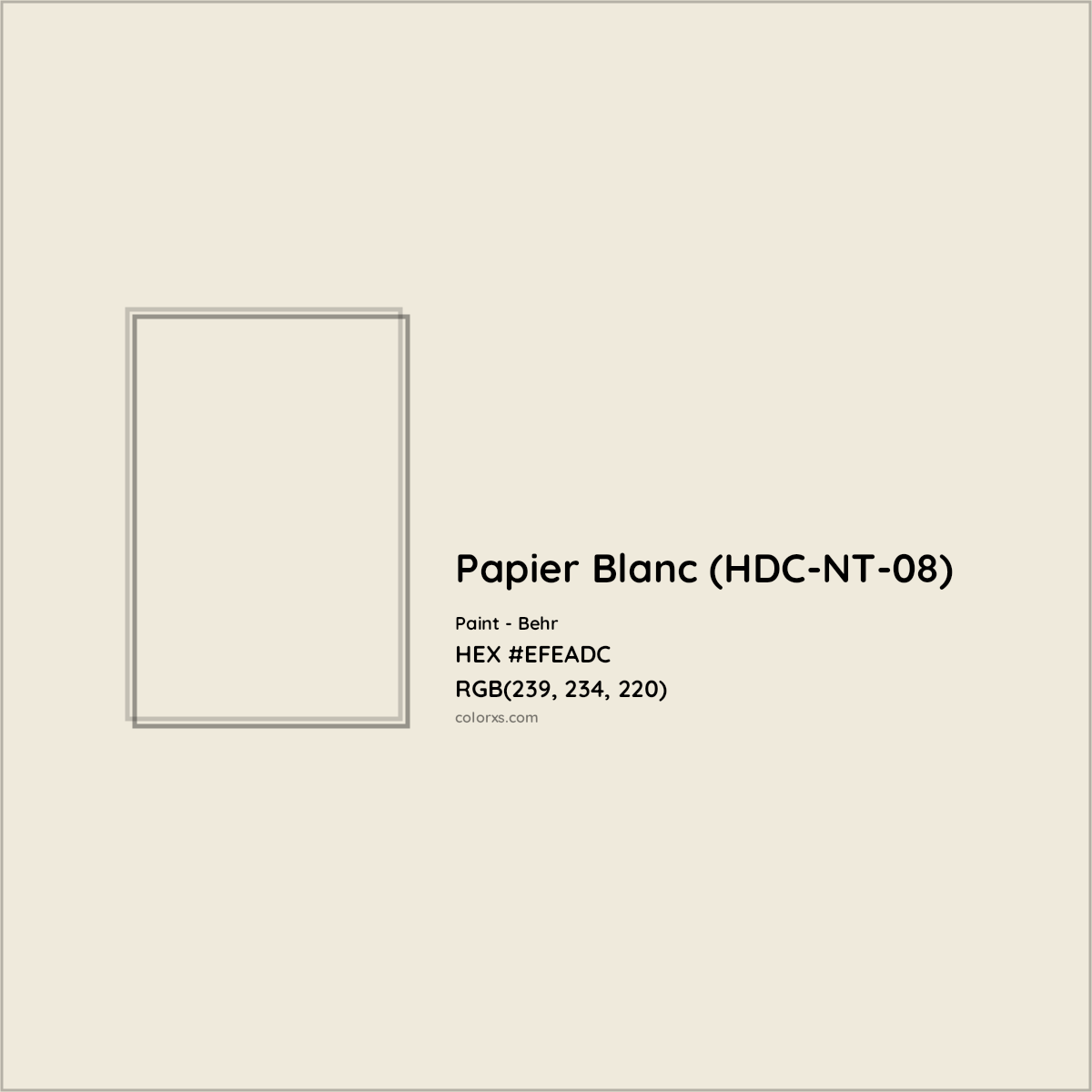 HEX #EFEADC Papier Blanc (HDC-NT-08) Paint Behr - Color Code