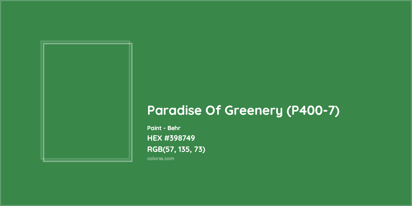 HEX #398749 Paradise Of Greenery (P400-7) Paint Behr - Color Code