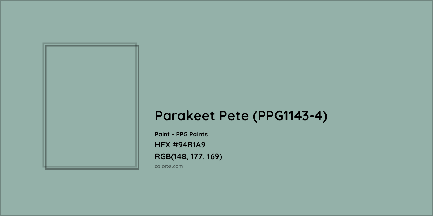 HEX #94B1A9 Parakeet Pete (PPG1143-4) Paint PPG Paints - Color Code
