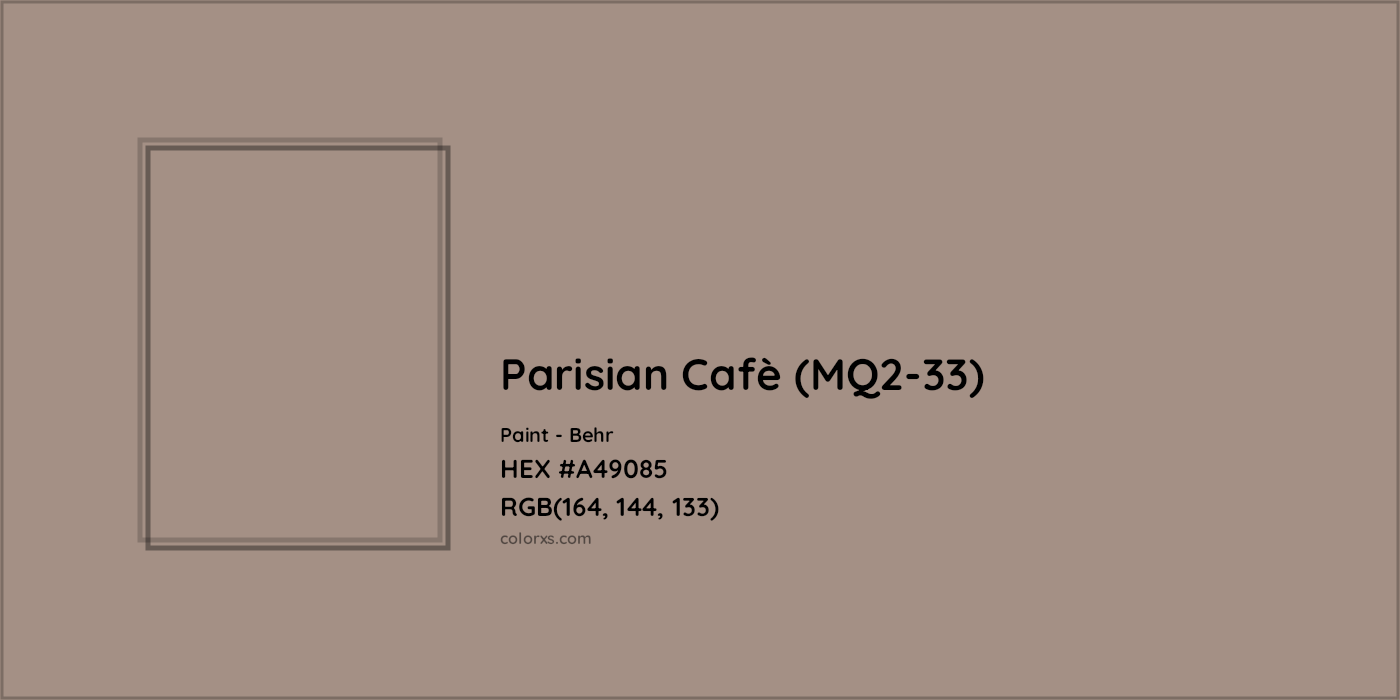 HEX #A49085 Parisian Cafè (MQ2-33) Paint Behr - Color Code
